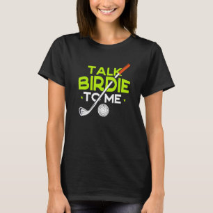 Camiseta Golfing Pun First Birdie - Fale Birdie Para Mim