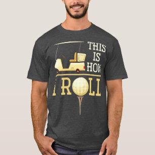 Camiseta Golfista Engraçado Dão Golfe Golfe Carrinho Golfe