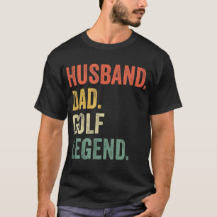 Camiseta Golfista Engraçado Marido Pai Lenda Golfe Faia