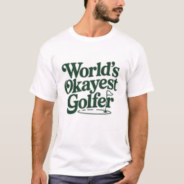 Camiseta Golfista Mais ou Menos do Mundo Humor de Golfe Ret