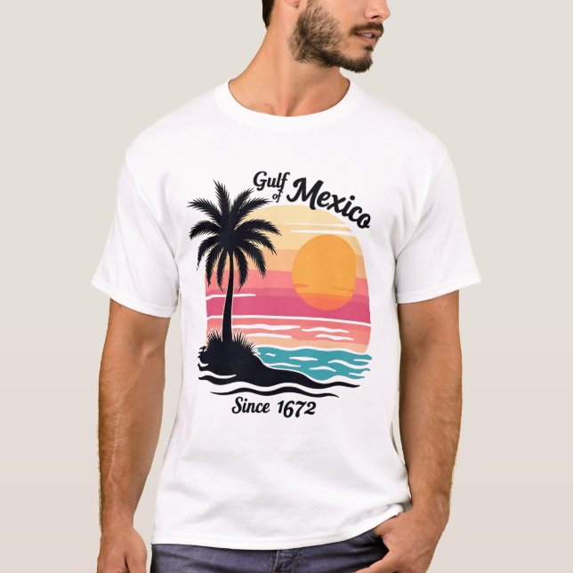 Camiseta Golfo do México desde 1672 - Anti-Trump Mexicanos (Frente)