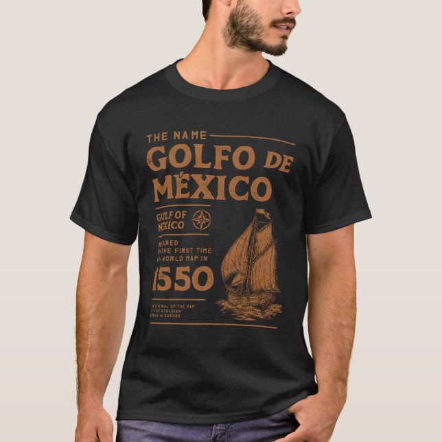Camiseta Golfo do México Primeiro Mapa Desde 1550 (Frente)