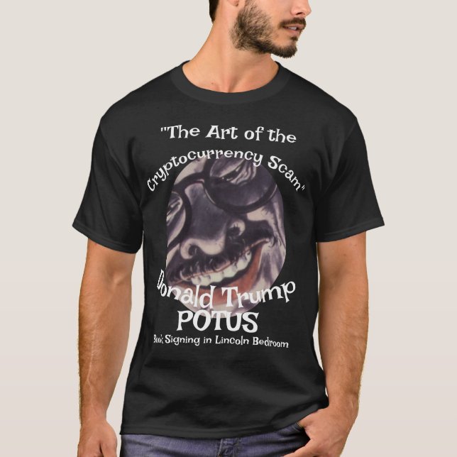 Camiseta Golpe da Criptomoeda a Arte de" Donald Trump POTUS (Frente)