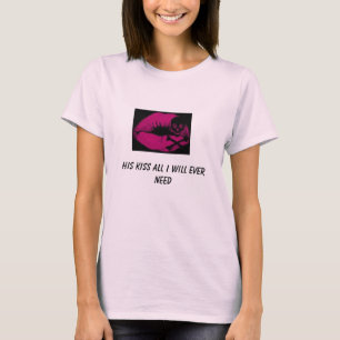 Camiseta golpe de graça, seu beijo todo que eu precisarei