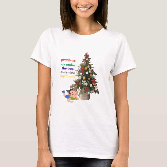 Camiseta Gonna Go Lay Under The Tree to Remind My Family (Frente)
