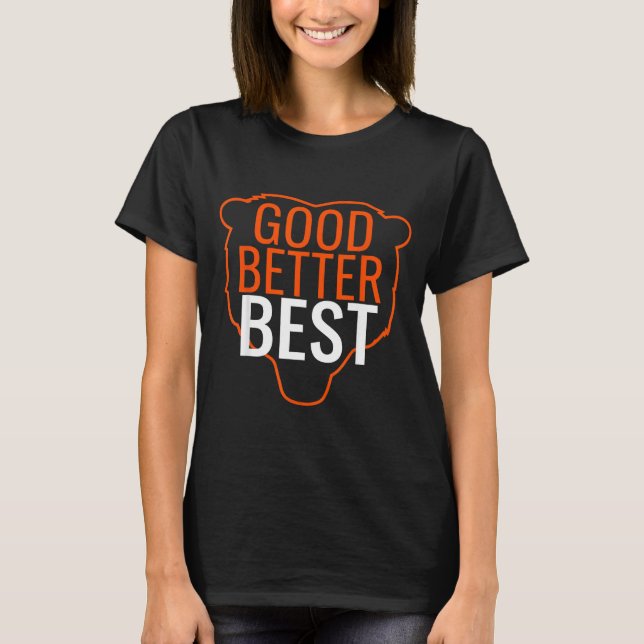 Camiseta Good Better Bes Chicago Good Better Men Women  (Frente)