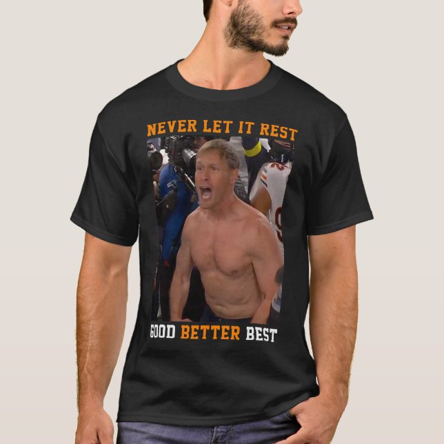 Camiseta Good Better Best Never Let It Rest Groovy Quote (Frente)