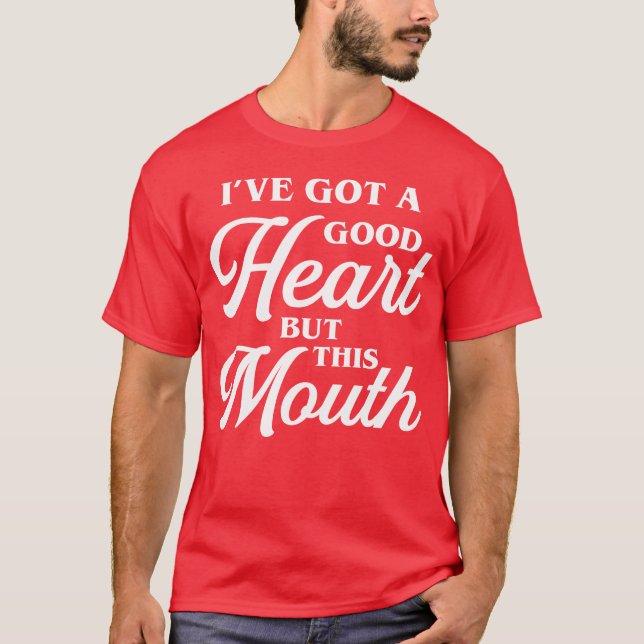 Camiseta Good Heart but this Mouth 80s funny (Frente)