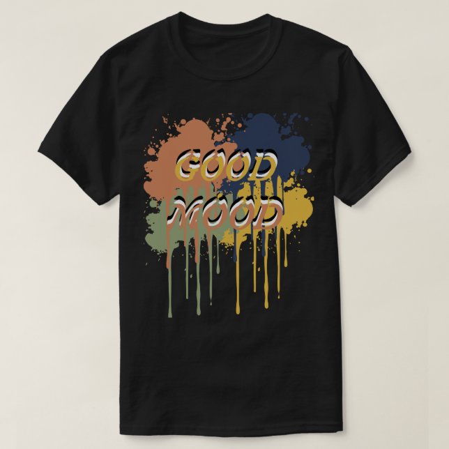 Camiseta Good Mood – Simple Positive Vibes Quote (Frente do Design)