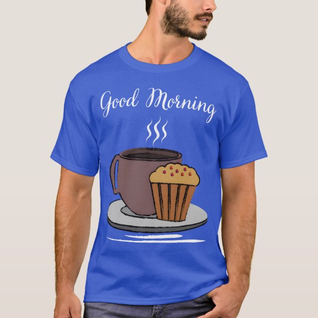 Camiseta Good Morning Coffee Funny Coffee Lovers Quotes gif (Frente)