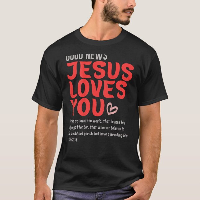Camiseta Good News Jesus Loves You Christian Message Bible  (Frente)