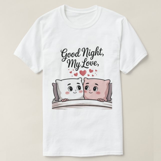 Camiseta Good Night Love  (Frente do Design)