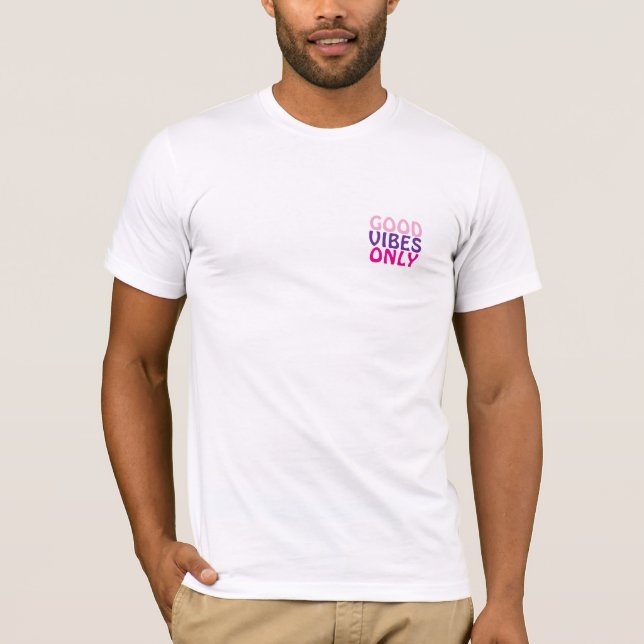 Camiseta good vibe only (Frente)
