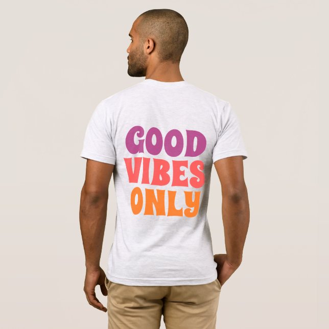 Camiseta Good vibes only (Parte Traseira Completa)