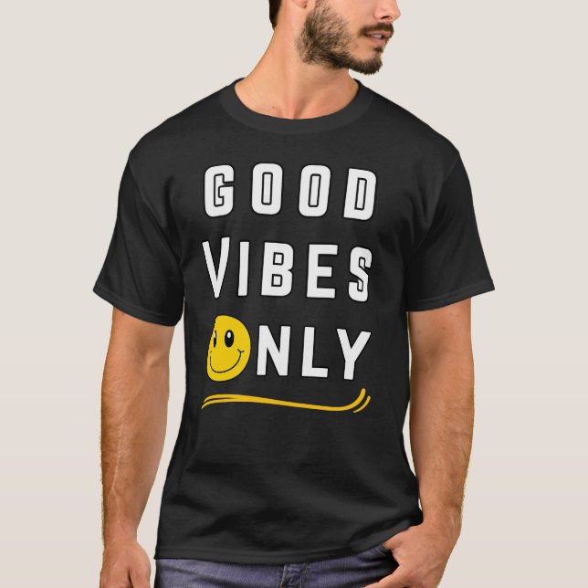 Camiseta Good Vibes Only (Frente)