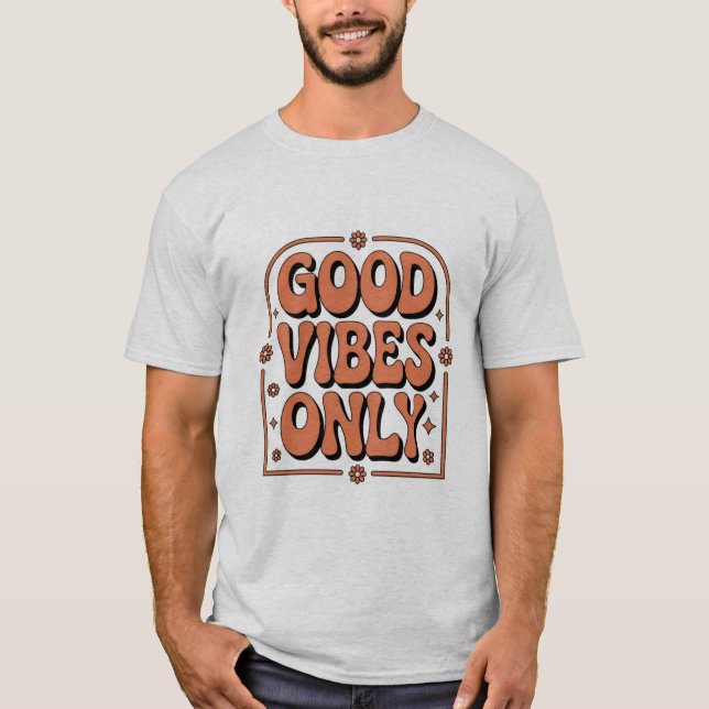 Camiseta Good Vibes Only  (Frente)