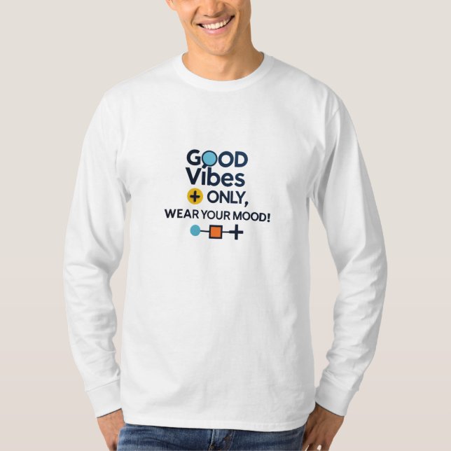 Camiseta Good Vibes Only | Modern Geometric Mood Long Sleev (Frente)