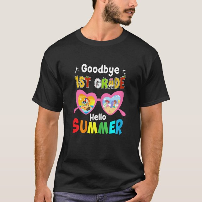 Camiseta Goodbye 1st Grade Hello Summer Last Day Of School  (Frente)