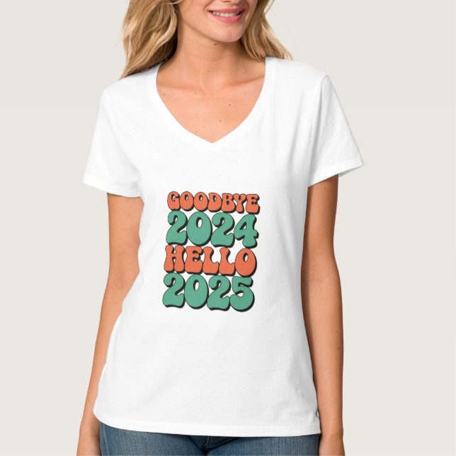 Camiseta Goodbye 2024 Hello 2025 T-Shirt, (Frente)