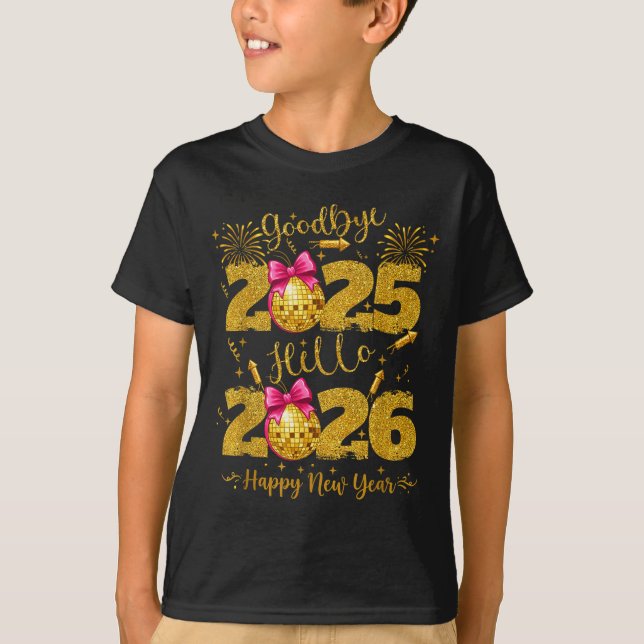 Camiseta Goodbye 2025 Hello 2026 Happy New Year's Eve  (Frente)