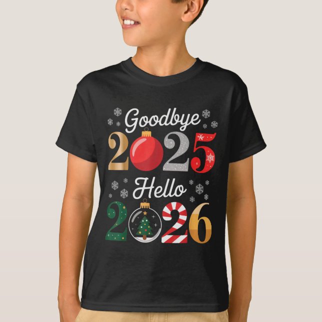 Camiseta Goodbye 2025 Hello 2026 Happy New Year's Eve Chris (Frente)