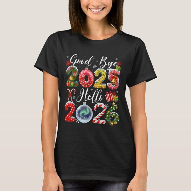 Camiseta Goodbye 2025 Hello 2026 Merry Christmas Happy New  (Frente)