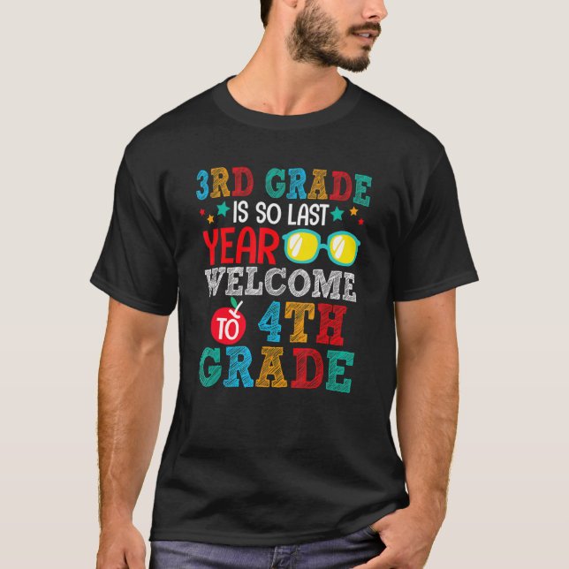 Camiseta Goodbye 3rd Grade Welcome To 4th Grade  Back To Sc (Frente)