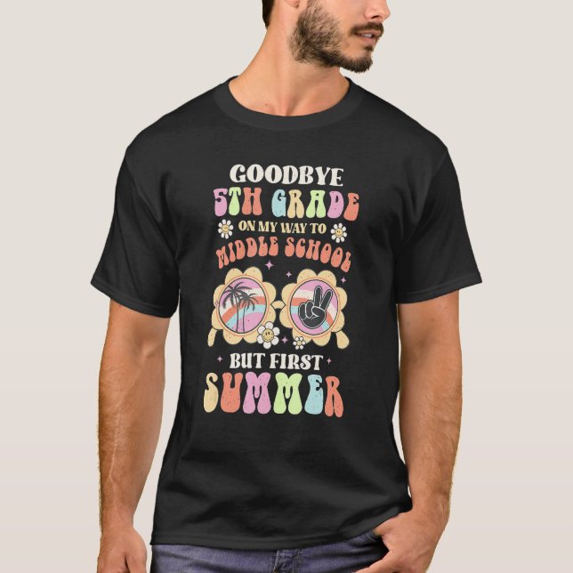 Camiseta Goodbye 5th Grade Graduation To 6th Grade Hello Su (Frente)