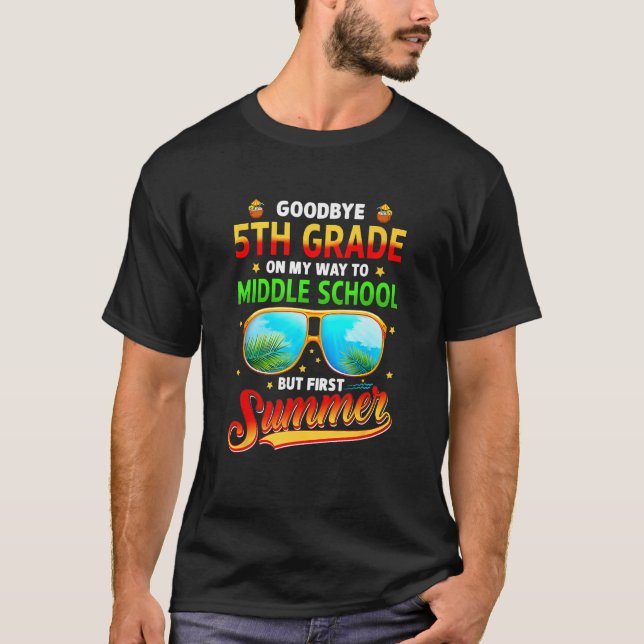 Camiseta Goodbye 5th Grade Graduation To 6th Grade Hello Su (Frente)