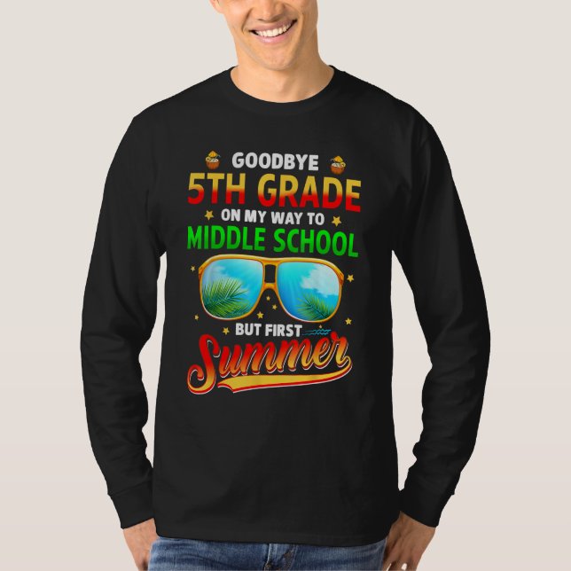 Camiseta Goodbye 5th Grade Graduation To 6th Grade Hello Su (Frente)
