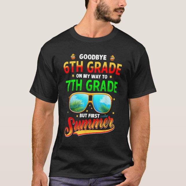 Camiseta Goodbye 6th Grade Graduation To 7th Grade Hello Su (Frente)