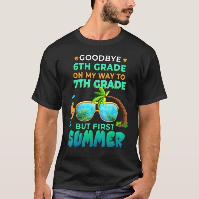 Camiseta Goodbye 6th Grade Graduation To 7th Grade Hello Su (Frente)