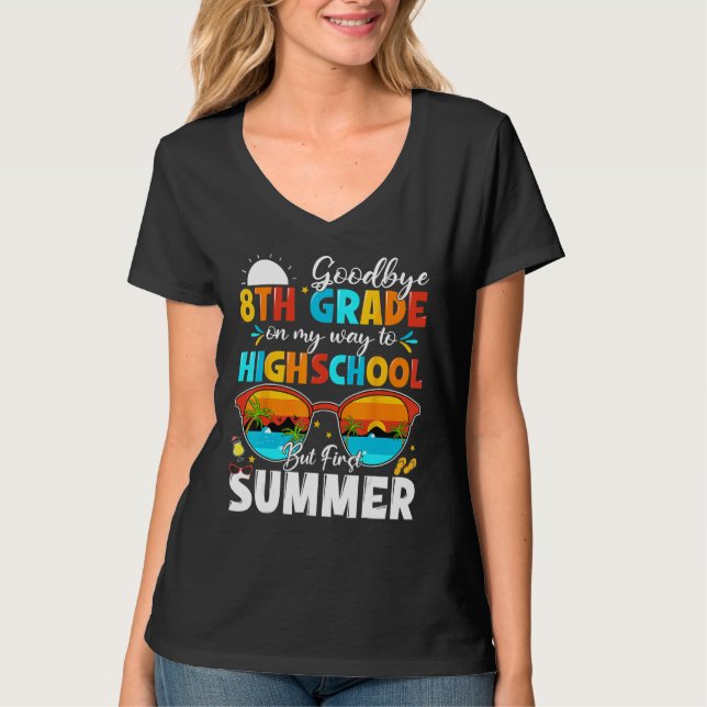 Camiseta Goodbye 8th Grade Graduation To Highschool Hello S (Frente)