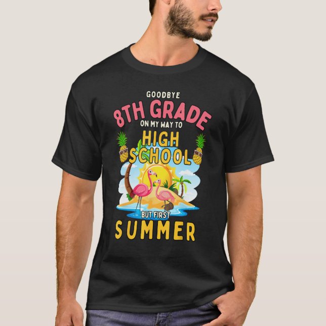 Camiseta Goodbye 8th Grade Hello Summer Graduate Kids Schoo (Frente)