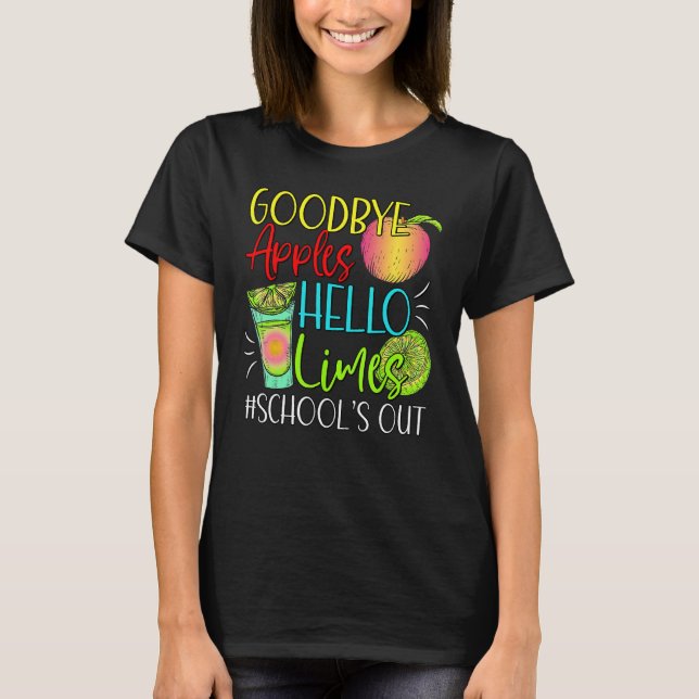 Camiseta Goodbye Apples Hello Limes School s Out  Apples Su (Frente)