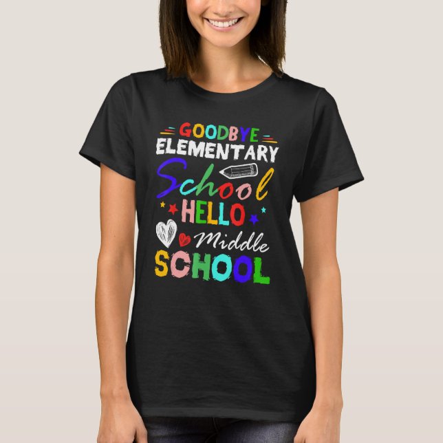 Camiseta Goodbye Elementary School Hello Middle School Grad (Frente)