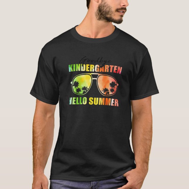 Camiseta Goodbye Kindergarten Hello Summer Last Day Of Scho (Frente)
