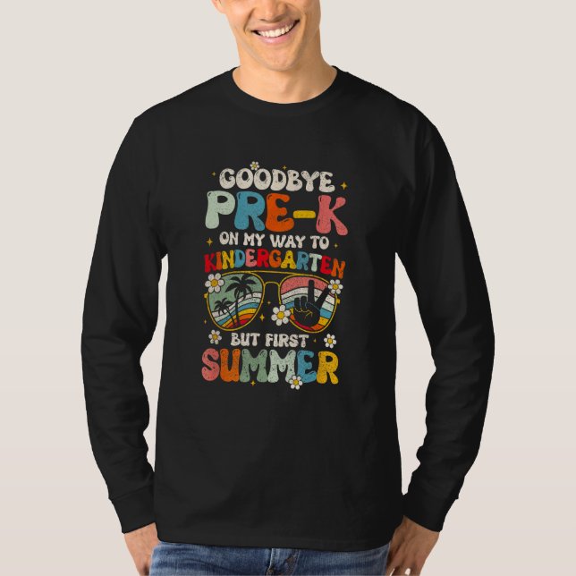 Camiseta Goodbye Pre K Graduation To Kindergarten Hello Sum (Frente)