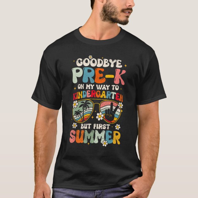 Camiseta Goodbye Pre K Graduation To kindergarten Hello Sum (Frente)