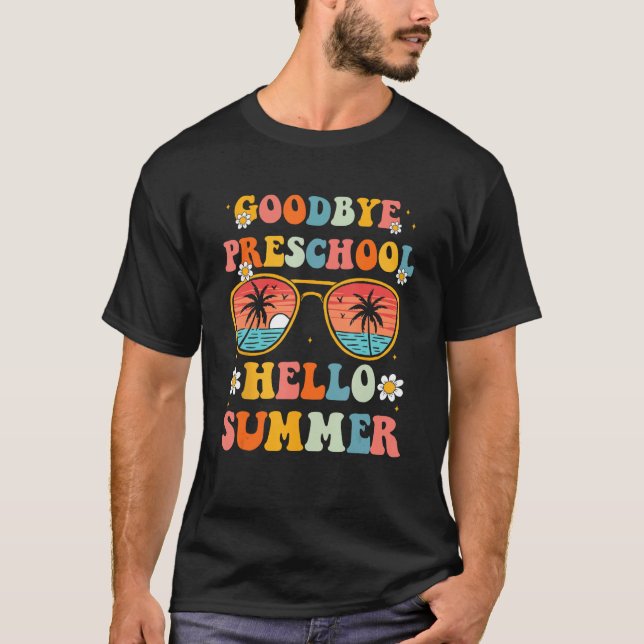 Camiseta Goodbye Pre-K Hello Summer Last Day of School Teac (Frente)