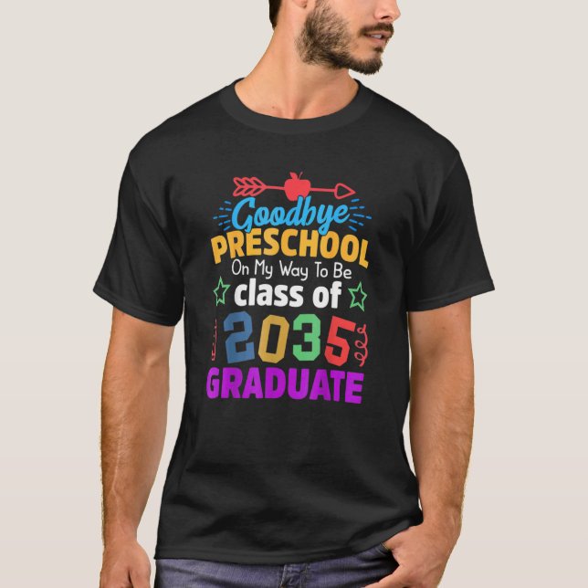 Camiseta Goodbye Preschool Class Of 2035 Grad Hello Kinderg (Frente)
