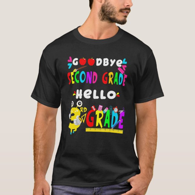 Camiseta Goodbye Second Grade Hello 3rd Grade  Back To Scho (Frente)