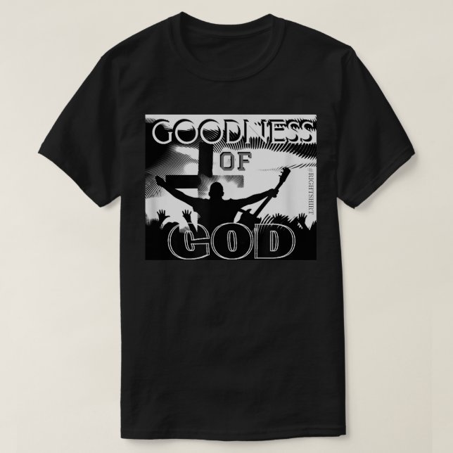 Camiseta GOODNESS OF DEUS (Líder Culto da Música Cristã) (Frente do Design)