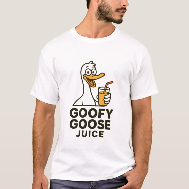 Camiseta Goofy Goose Juice – Fun & Quirky Designs for Every (Frente)