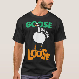 Camiseta Goose On The Loose Animal Geese Owner Lover 