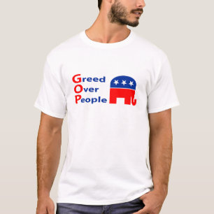 Camiseta GOP - Avidez sobre pessoas