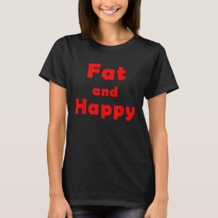 Camiseta Gordura e Feliz