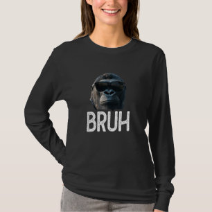 Camiseta Gorila Bruh Amante de Gorila Divertido Amante de M