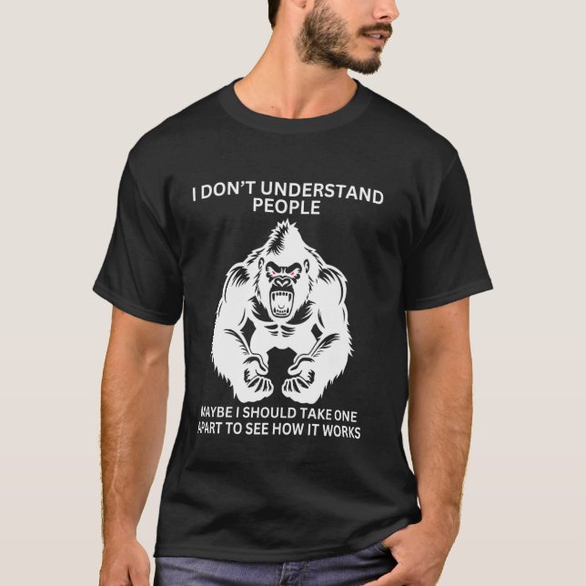 Camiseta Gorila Macaco Mal Entendido Engraçado Sarcástico M (Frente)
