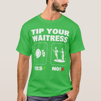Camiseta Gorjeta para sua garçonete